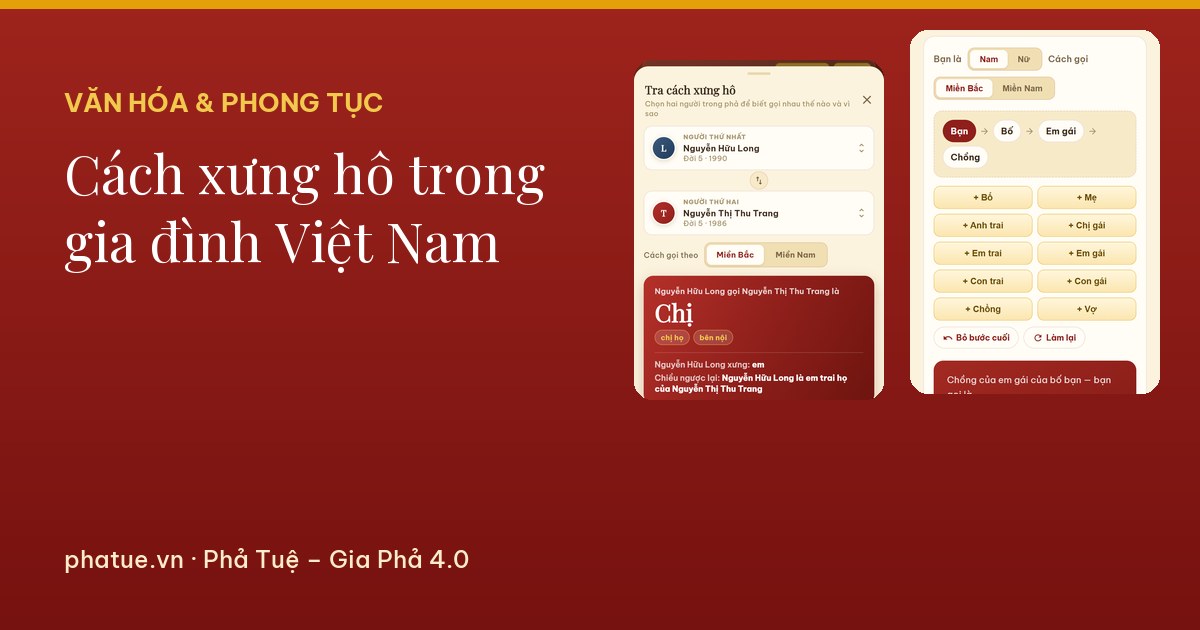 Cách xưng hô trong gia đình Việt Nam: bảng đủ nội, ngoại, dâu rể